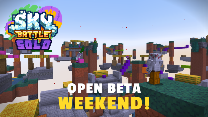 Open Beta tests for Sky Battle Solo are happening! Keep an eye on island socials for news on the next testing phases... Share feedback at this dedicated forum!